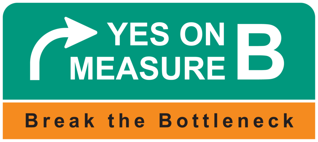 Yes On Measure B - Break the Bottleneck